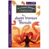 Larousse Les douze travaux d'Hercule : spécial CM1, 9 ans et + collectif