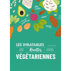 Larousse Les inratables : recettes végétariennes