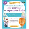ISBN 50 Activités Bienveillantes Pour Progresser En Expression Écrite