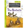 Premiers classiques Larousse : Don Quichotte CE1