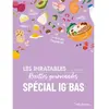 Larousse Les inratables : recettes gourmandes spécial IG BAS