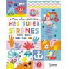 Larousse Jeunesse Mon cahier d'activités - Mes super sirènes