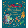 Larousse Merveilleux contes du monde