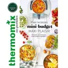 Larousse Thermomix : Mes recettes mini-budget, maxi plaisir !