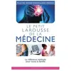 Le petit Larousse de la médecine