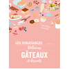 Larousse Délicieux Gâteaux Et Desserts