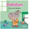 Larousse Jeunesse Popotam aime son doudou