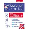 Larousse Tout l'anglais au collège, 6e, 3e : spécial collège et + : conforme aux programmes
