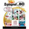 Larousse L'espagnol en BD, spécial collège  Collectif (Auteur)