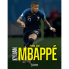Larousse Fan de Kylian Mbappé Spragg Iain (Auteur)