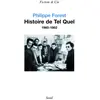Seuil Histoire De Tel Quel - 1960-1982