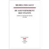 Seuil Du Gouvernement Des Vivants - Cours Au Collège De France (1979-1980)