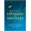 Seuil L'Evangile des anguilles