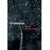Seuil Tombé hors du temps : récit pour voix David Grossman