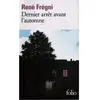 Gallimard Dernier arrêt avant l'automne