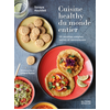 Alternatives Cuisine healthy du monde entier