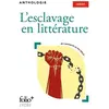 ISBN L'esclavage en littérature : anthologie : de l'Antiquité à nos jours