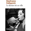 Gallimard Le dernier été en ville
