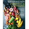 Alternatives Green Kitchen : Smoothies et compagnie