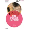 ISBN Dire l'amour en poésie