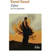 Zabor Ou Les psaumes - Kamel Daoud - Gallimard - Poche - Roman