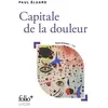 Gallimard Capitale de la douleur : texte intégral, 1926 Paul Eluard