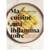 Alternatives Ma cuisine anti-inflammatoire