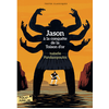 Gallimard jeunesse Jason à la conquête de la Toison d'or