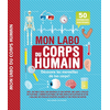 Gallimard jeunesse Mon labo du corps humain