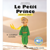 Gallimard jeunesse Le Petit Prince raconté aux enfants