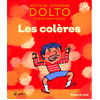 ISBN Les colères Catherine Dolto-Tolitch, Colline Faure-Poirée, Robin