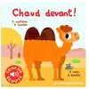 Chaud devant ! - 5 sons à écouter, 5 matières à toucher (Jeunesse)