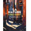 Gallimard jeunesse La nature c'est quoi ?