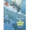 GALLIMARD BD La Longue Route