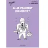 ISBN Ai-je vraiment du mérite ?
