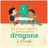 Les bonnes manières pour les petits dragons à l'école