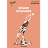 ISBN Se faire confiance