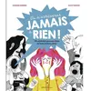 Tu n'arriveras jamais à rien !