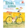 Gallimard jeunesse Trois amis