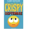 Crispy Septembre Claire Castillon (Auteur)