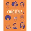 Livre - culottées T.2   des femmes qui ne font que ce qu'elles veulent