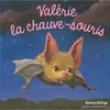 Gallimard jeunesse Valérie la chauve-souris
