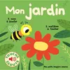 ISBN Mon jardin - Mes petits imagiers sonores Touche & Ecoute - Dès 1 an