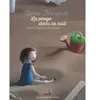 Gallimard jeunesse La plage dans la nuit