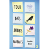 Gallimard jeunesse Tous nos jours parfaits
