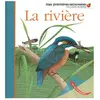 Mes Premières Découvertes La Rivière