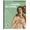 Gallimard jeunesse Les Grands Musées Du Monde