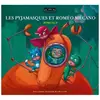 Giboulées Les Pyjamasques et Roméo Mécano