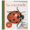 La coccinelle Collectif (Auteur), Sylvaine Peyrols (Illustration)