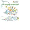 Gallimard jeunesse Le Supermarché